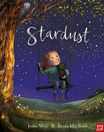 Stardust By Jeanne Willis,Briony May Smith