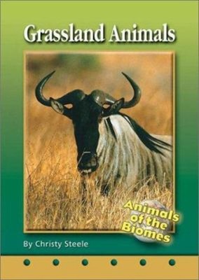 Grassland Animals Hardcover Christy Steele