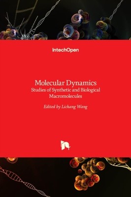 Wang - Molecular Dynamics Studies of Synthetic and Biological Macromol - X555z