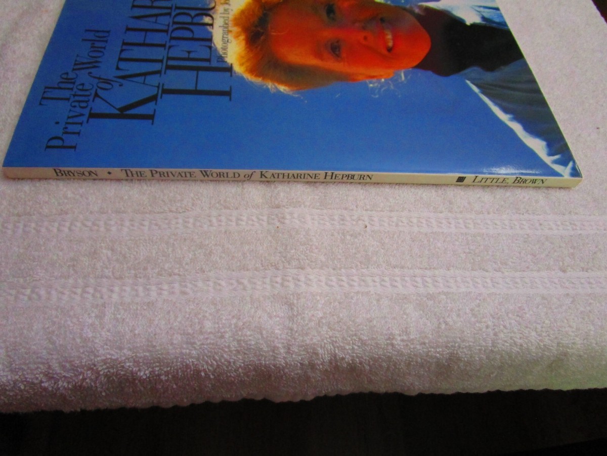The Private World of Katharine Hepburn by John Bryson (1990