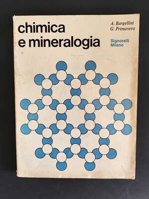 BARGELLINI / FRÜHLING - CHEMIE UND MINERALOGIE - SIGNORELLI 1971