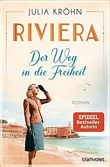 Riviera - Der Weg in die Freiheit: Roman (Die Riviera-Sa... | Buch | Zustand gut