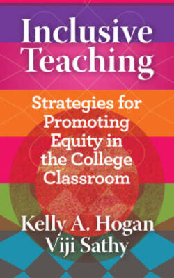 Inclusive Teaching: Strategies for Promoting Equity in the College Classr - GOOD