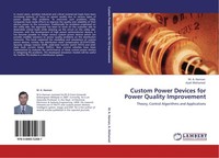 Custom Power Devices For Power Quality Improvement M. A. Hannan