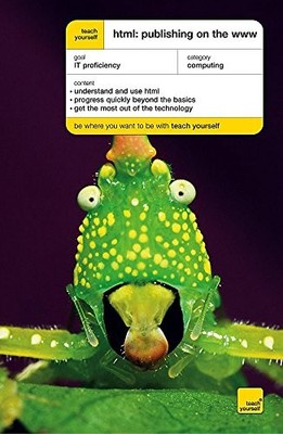 Teach Yourself HTML Publishing On The World Wide Web New Edition