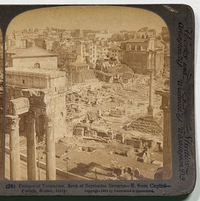 Temple of Vespasian, Arch of Septimius Severus E. from Capitol Forum Stereoview