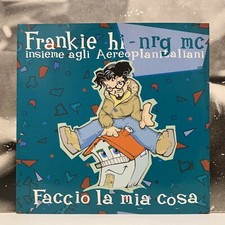 FRANKIE HI-NRG MC / AEROPLANITALIANI ? FACCIO LA MIA COSA 12" SINGLE 1993 IRMA