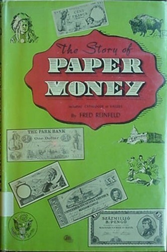 HISTORY OF PAPER MONEY, 1960 BOOK