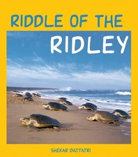 Riddle of the Ridley By Shekar Dattatri