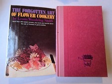 Product Image: SIGNED Cookbook 1st Ed Forgotten Art Of Flower Cookery Vintage Foraging Recipes 