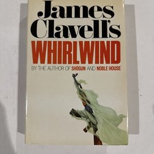 Whirlwind by James Clavell (1986) HCDJ