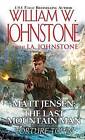 Matt Jensen: The Last Mountain Man Torture Town by William W. Johnstone, J. A. Johnstone (Paperback, 2014)