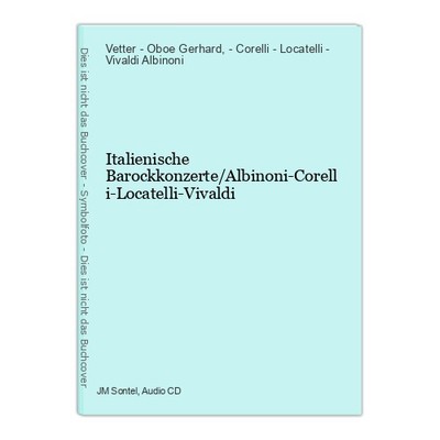 Italienische Barockkonzerte/Albinoni-Corelli-Locatelli-Vivaldi Gerhard, Vetter -