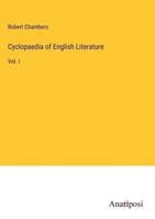 Robert Chambers | Cyclopaedia Of English Literature | Buch | Englisch (2023)