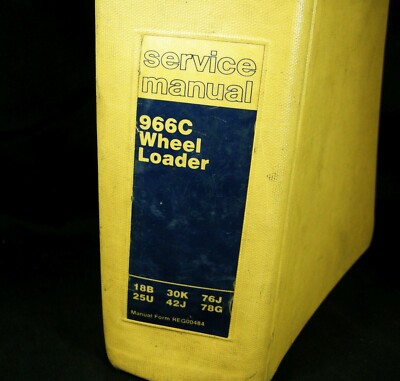 Caterpillar CAT 966C Wheel Loader Service Repair Manual 18B 30K 46J 25U 42J 78G