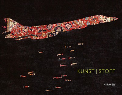 KUNST / STOFF: Staatliches Textil- und Industriemuseum Augsburg. Ausstellun ...