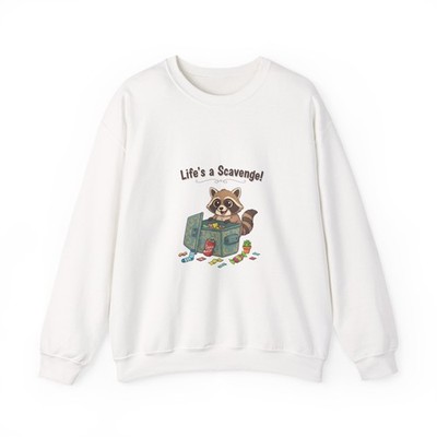 Life's a Scavenge Raccoon Sweatshirt | Scavenger Chic, Trash Panda