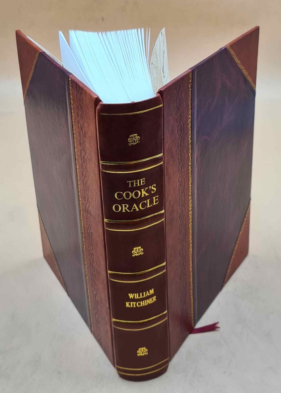 The Cook'S Oracle : Containing Receipts For Plain Cookery On The [Leather Bound]