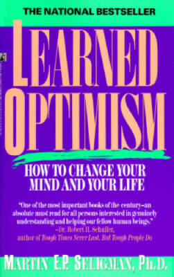 Learned Optimism: How to Change Your Mind and Your Life - Paperback - GOOD