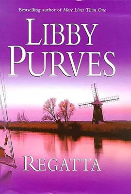 Regatta, Libby Purves