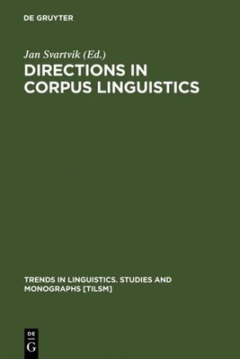 Directions in Corpus Linguistics Jan Svartvik