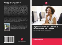 Agentes Do Call Centre E Identidade De Classe Um Estudo De Caso Em Joanesburgo