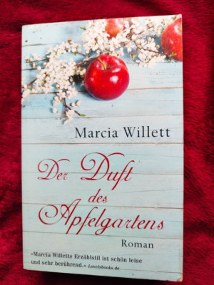 Marcia Willett - Der Duft des Apfelgartens - Roman Taschenbuch