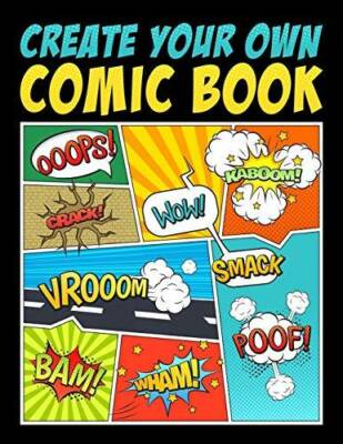 Create Your Own Comic Book: 100 Unique Blank Comic Book Templates for Adu - GOOD