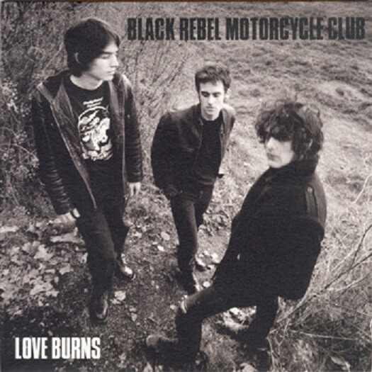 BLACK REBEL MOTORCYCLE CLUB Love Burns CD UK 2002 Virgin VUSCD234