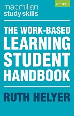 The Work-Based Learning Student Handbook (Macmillan Study Ski... by Helyer, Ruth