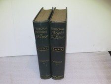Personal Memoirs of U.S. Grant. Two Volumes. First edition. 1885
