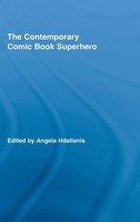 Angela Ndalianis | The Contemporary Comic Book Superhero | Buch | Englisch