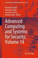 Advanced Computing And Systems For Security: Volume 14 Agostino Cortesi