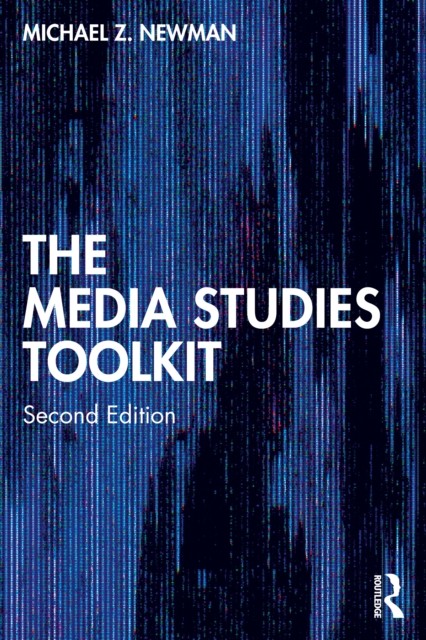 The Media Studies Toolkit by Michael Z. Newman PAPERBACK 9781032903408