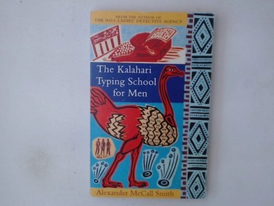 The Kalahari Typing School For Men: The multi-million copy bestselling No. 1 Lad