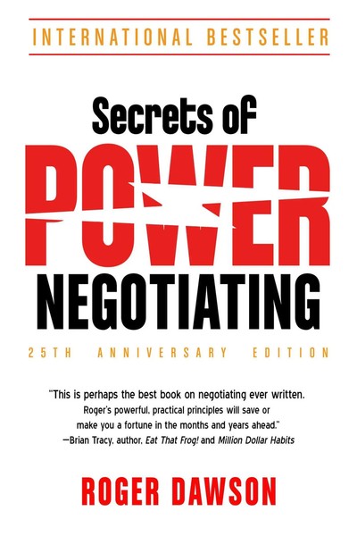 Secrets Of Power Negotiating, 25Th Anniversary Edition | Roger Dawson | Englisch-image
