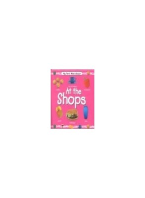 My First Word Book At The Shop - Paperback - VERY GOOD
