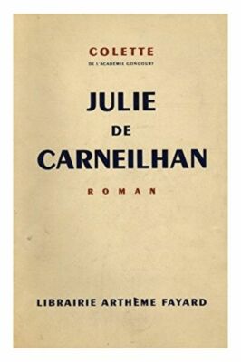 Julie et Carneilhan / Colette / R_f: 13284 [Brosch_] by Colette