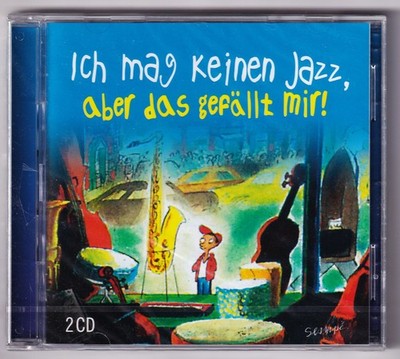 Ich mag keinen Jazz, aber das gefällt mir!  2011/2013    2 CD´s   NEU