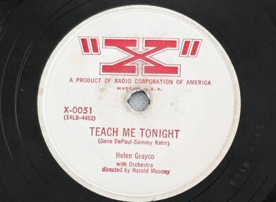 Helen Grayco   Teach Me Tonight / Oop-Shoop, 'X' X-0051, Shellac 10'' 78 RPM,...