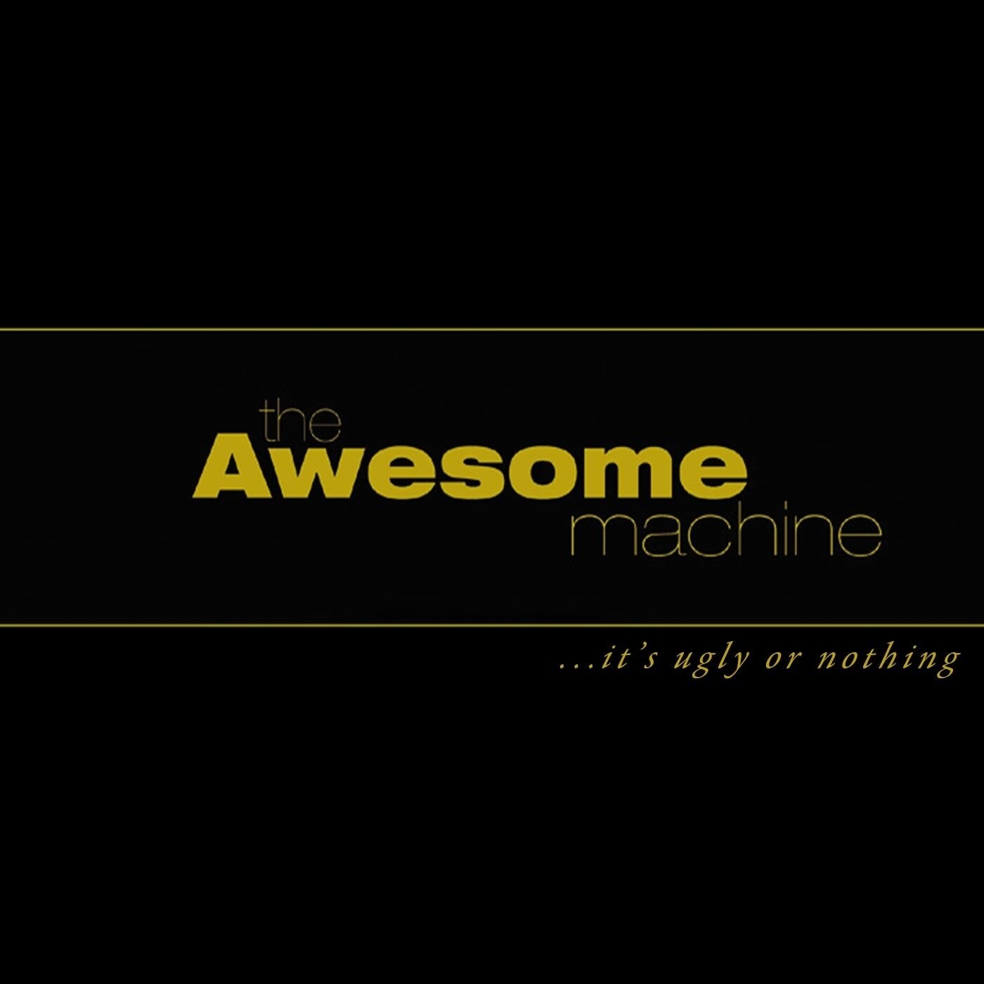The Awesome Mac ...It's Ugly Or Nothing: Beneath the Desert Floor Cha (Vinyl LP)