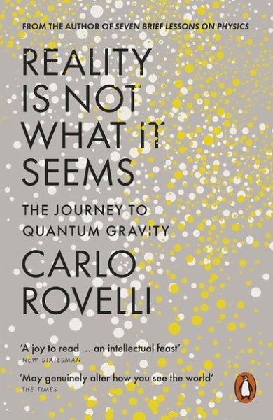Reality Is Not What It Seems Carlo Rovelli-image