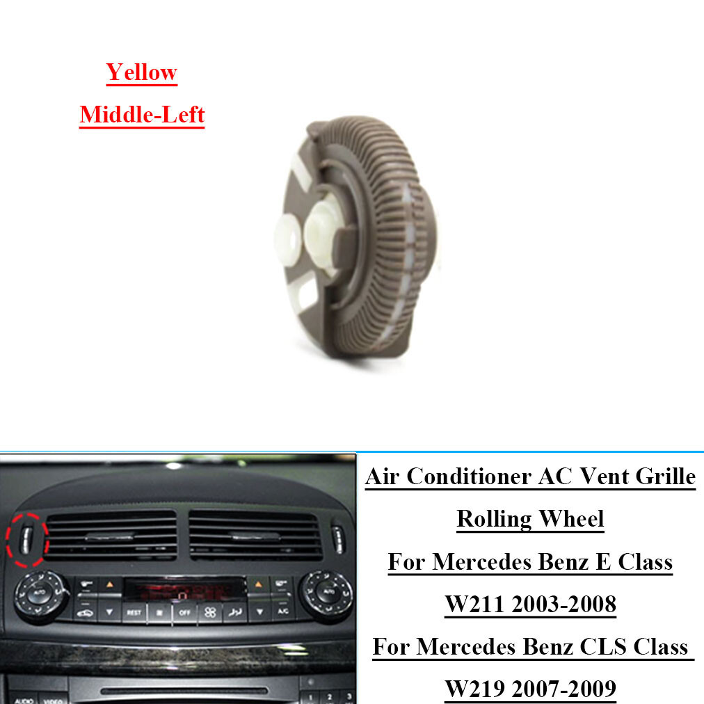 Yellow Left Middle AC Vent Grille Wheel for Benz E Class W211 W219 03-08