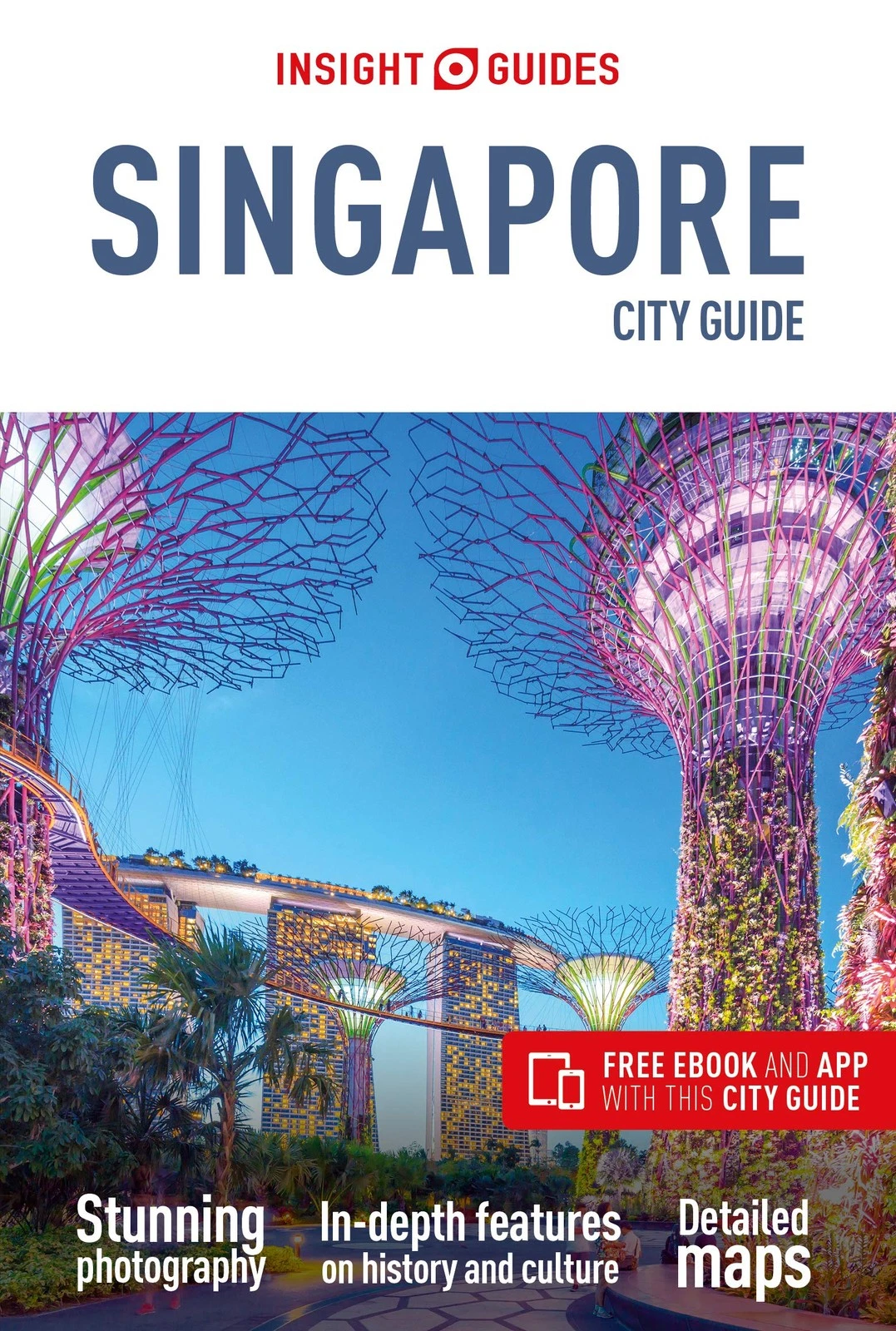 Discover Singapore: The Ultimate Travel Guide Book for 2025