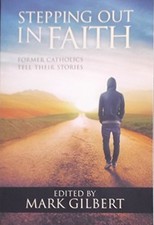 Stepping Out in Faith, Gilbert, Mark