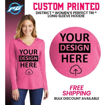 District Womens Perfect Tri Long Sleeve Hoodie, Custom Printed Shirt Hoodie Gift