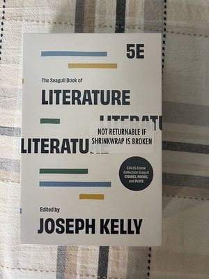 The Seagull Book of Literature - Paperback By Kelly, Joseph NEW SEALED!