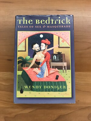 2000 The Bedtrick by Wendy Doniger 1st Edition Hardcover Book