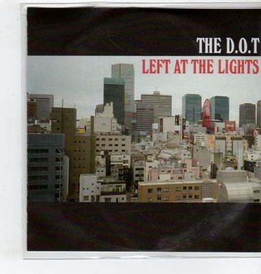 (GS365) The D.O.T., Left At The Lights - 2013 DJ CD