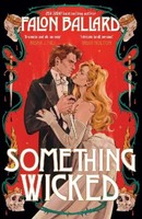 Something Wicked, Falon Ballard